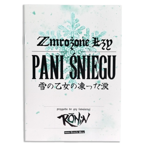 Zmrożone Łzy Pani Śniegu - dodatek do Ronina